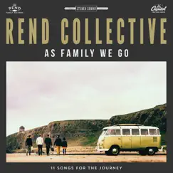 As Family We Go by Rend Collective album reviews, ratings, credits