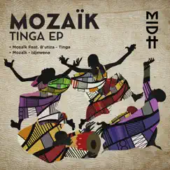 Tinga (feat. Butiza) - Single by MOZAIK FR album reviews, ratings, credits