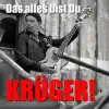 Das Alles Bist Du (feat. Thomas Krüger) - Single album lyrics, reviews, download