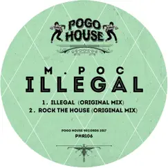 Illegal - Single by M.Poc album reviews, ratings, credits