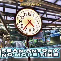 No More Time - EP by Sean Antony album reviews, ratings, credits
