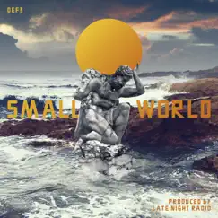 Small World (Produced by Late Night Radio) by Def3 album reviews, ratings, credits