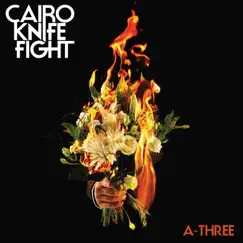 A-THREE (Radio Edit) - Single by Cairo Knife Fight album reviews, ratings, credits