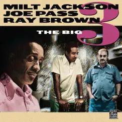 The Big 3 by Joe Pass, Milt Jackson & Ray Brown album reviews, ratings, credits