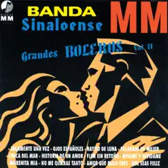 Grandes Boleros, Vol. 2 by Banda Sinaloense MM album reviews, ratings, credits