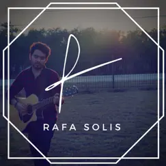 Rafa Solis by Rafa Solis album reviews, ratings, credits