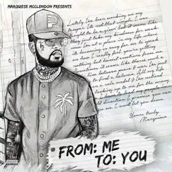 From:Me To:You by Marquiese McClendon album reviews, ratings, credits