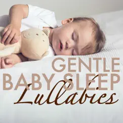 Gentle Lullabies for Sweet Babies Song Lyrics