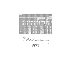 Stationary (Demo) - Single by San Scout album reviews, ratings, credits