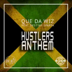 Hustlers Anthem (feat. Destiny Sparta) Song Lyrics