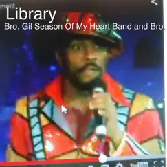 Library - Single by Bro. Gil Pritchett & Bro. Gil Season Of My Heart Band album reviews, ratings, credits