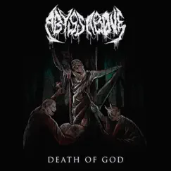 Death of God - EP by Abyss Above album reviews, ratings, credits