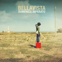 Bellavista by Domenico Imperato album reviews, ratings, credits