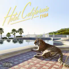 Hotel California (Deluxe Version) by Tyga album reviews, ratings, credits