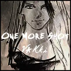 One More Shot - Single by V*Kki album reviews, ratings, credits