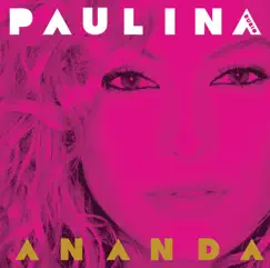 Ananda by Paulina Rubio album reviews, ratings, credits