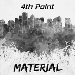 Material - Single by 4th Point album reviews, ratings, credits