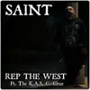 Rep the West (feat. The K.A.S & C. Cruz) - Single album lyrics, reviews, download