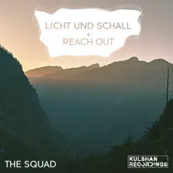 Licht Und Schall + Reach Out - Single by The Squad album reviews, ratings, credits