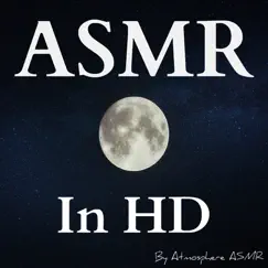 Asmr in Hd by Atmosphere Asmr album reviews, ratings, credits