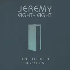 Unlocked Doors - Single by Jeremyeightyeight album reviews, ratings, credits