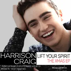 Lift Your Spirit (The Xmas) - Single by Harrison Craig album reviews, ratings, credits