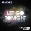 Let Go Tonight (feat. Jack Miz) [Remixes] - Single album lyrics, reviews, download