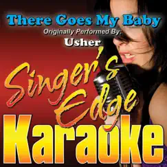 There Goes My Baby (Originally Performed By Usher) [Instrumental] Song Lyrics