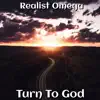 Turn to God - Single album lyrics, reviews, download