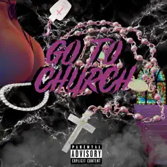 Go to Church (feat. Apazon) - Single by Steph Lyon album reviews, ratings, credits