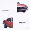 Same - Single album lyrics, reviews, download