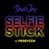 Selfie Stick (feat. Prodycem) - Single album lyrics, reviews, download