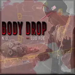 Body Drop (feat. Lud Foe) - Single by N.O. album reviews, ratings, credits