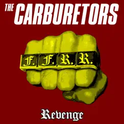 Revenge - Single by The Carburetors album reviews, ratings, credits