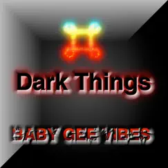Dark Things Song Lyrics