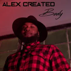 Body - Single by Alex Created album reviews, ratings, credits