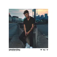 Yesterday - Single by Virginia To Vegas album reviews, ratings, credits