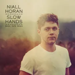 Slow Hands (Basic Tape Remix) - Single by Niall Horan album reviews, ratings, credits
