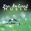 2018 Zen Ambient Music album lyrics, reviews, download