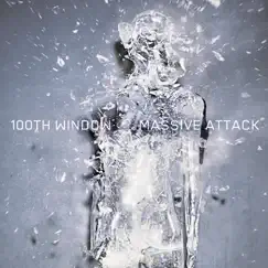 100th Window by Massive Attack album reviews, ratings, credits