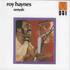 Senyah by Roy Haynes album reviews, ratings, credits