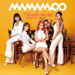 Decalcomanie (Japanese Ver.) - Single by MAMAMOO album reviews, ratings, credits