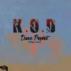 Dance Prophet - Single by K.O.D album reviews, ratings, credits