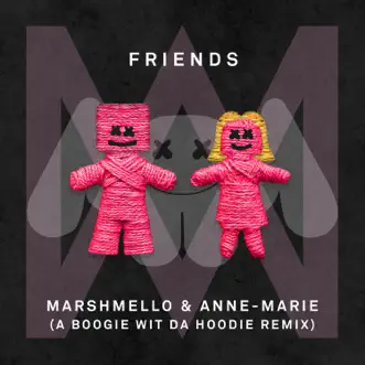 Download FRIENDS (A Boogie wit da Hoodie Remix) Marshmello & Anne-Marie MP3