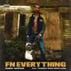 Fn Everything (feat. YoungBoy Never Broke Again) song lyrics