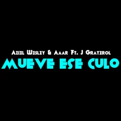 Mueve Ese Culo Con Aaar - Single by Aziel Wesley album reviews, ratings, credits