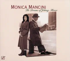The Dreams of Johnny Mercer by Monica Mancini album reviews, ratings, credits