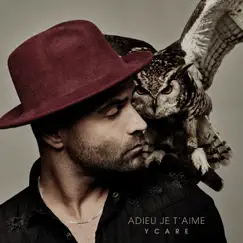Adieu je t'aime by Ycare album reviews, ratings, credits