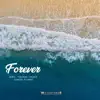 Forever - Single album lyrics, reviews, download