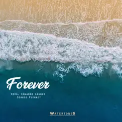 Forever - Single by SOXA, Edwardo Louder & Sergio Pierret album reviews, ratings, credits